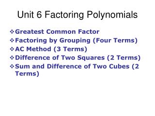 Unit 6 Factoring Polynomials