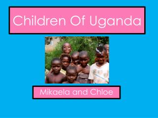 Children Of Uganda