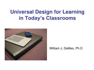 Universal Design for Learning in Today’s Classrooms