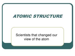 ATOMIC STRUCTURE