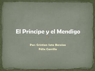 El Príncipe y el Mendigo