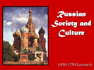 Russian Society and Culture