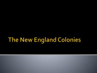 The New England Colonies