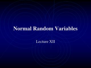 Normal Random Variables