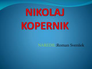 NIKOLAJ KOPERNIK