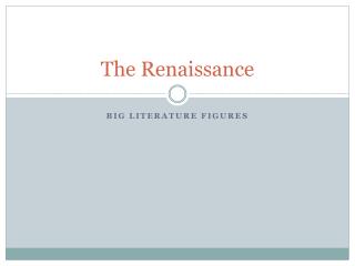 The Renaissance