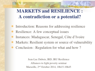 MARKETS and RESILIENCE : A contradiction or a potential?