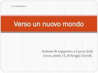 Verso un nuovo mondo