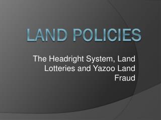 Land Policies