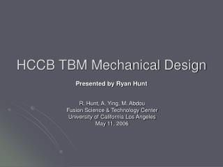 HCCB TBM Mechanical Design