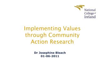 Implementing Values through Community Action Research