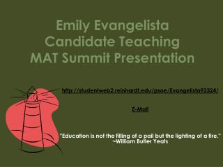 Emily Evangelista Candidate Teaching MAT Summit Presentation