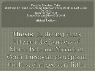 Venetian Merchant Tales: What Can be Found Concerning European Thoughts of the East Before De Gama