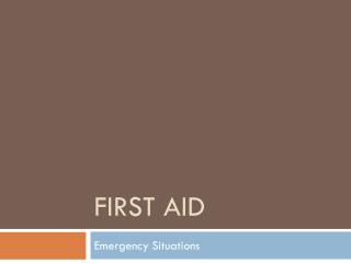 First aid