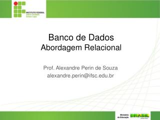 Banco de Dados Abordagem Relacional