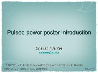Pulsed power poster introduction