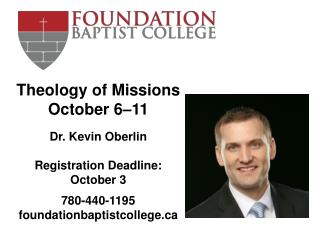 Theology of Missions October 6 – 11