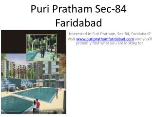 Interested in Puri Pratham, Sec-84, Faridabad? Visit www.pur