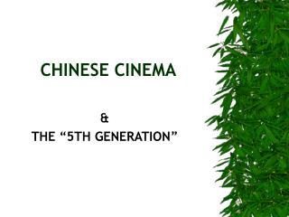 CHINESE CINEMA