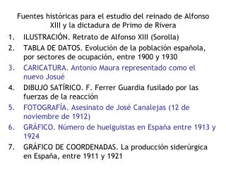 Fuentes históricas para el estudio del reinado de Alfonso XIII y la dictadura de Primo de Rivera