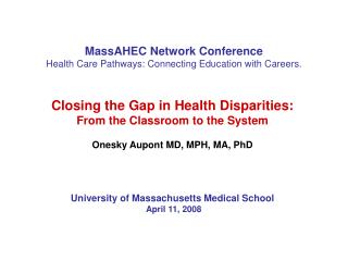 MassAHEC Network Conference Health Care Pathways: Connecting Education with Careers.