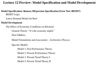 Lecture 12 Preview: Model Specification and Model Development