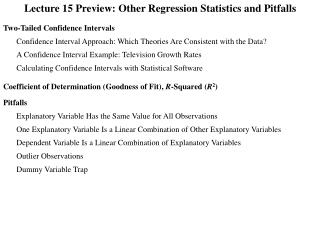 Lecture 15 Preview: Other Regression Statistics and Pitfalls