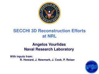 SECCHI 3D Reconstruction Efforts at NRL