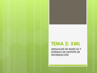 TEMA 2: XML