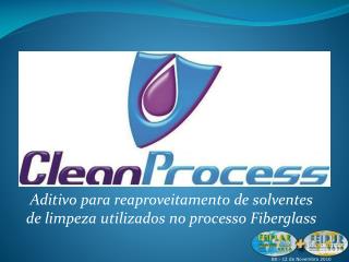 Aditivo para reaproveitamento de solventes de limpeza utilizados no processo Fiberglass
