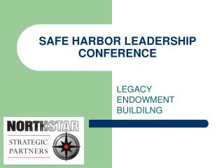 SAFE HARBOR LEADERSHIP CONFERENCE