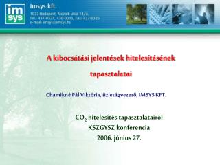 A kibocsátási jelentések hitelesítésének tapasztalatai