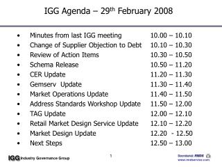 IGG Agenda – 29 th February 2008