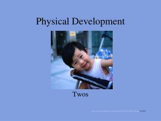 Physical Development