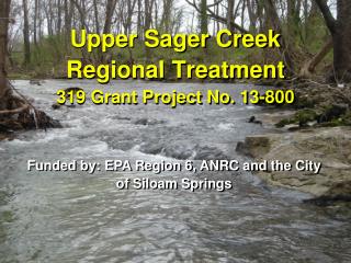 Upper Sager Creek Regional Treatment 319 Grant Project No. 13-800