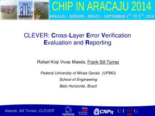 CLEVER: C ross- L ayer E rror V erification E valuation and R eporting