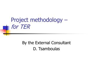 Project methodology – for TER