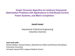 Javad Lavaei Department of Electrical Engineering Columbia University