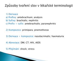 Způsoby tvoření slov v lékařské terminologii