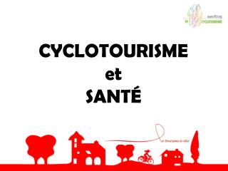 CYCLOTOURISME et SANTÉ