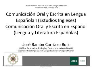 Tutorías Centro Asociado de Madrid - Gregorio Marañón o ctubre de 2013-enero de 2014