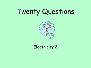 Twenty Questions