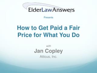 How to Get Paid a Fair Price for What You Do