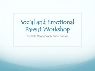 Social and Emotional Parent Workshop