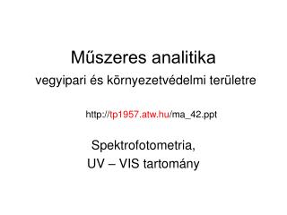 Műszeres analitika vegyipari és környezetvédelmi területre