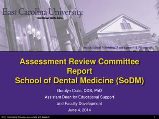 Assessment Review Committee Report School of Dental Medicine (SoDM)