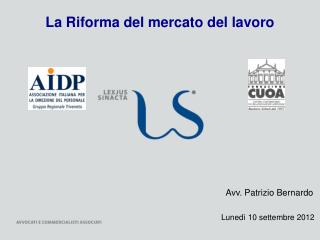 La Riforma del mercato del lavoro