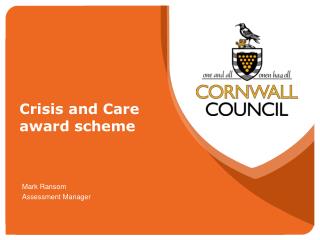 Crisis and Care award scheme