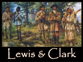 Lewis &amp; Clark