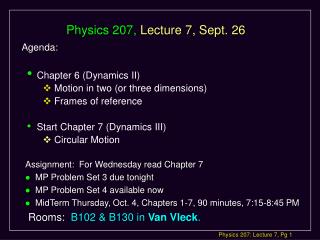 Physics 207, Lecture 7, Sept. 26